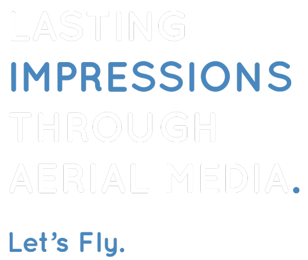 lasting-impressions-through-aerial-media-lets-fly